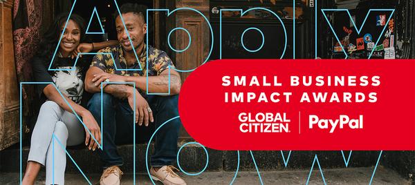 Global Citizen x PayPal Small Business Impact Awards 2026—$20,000